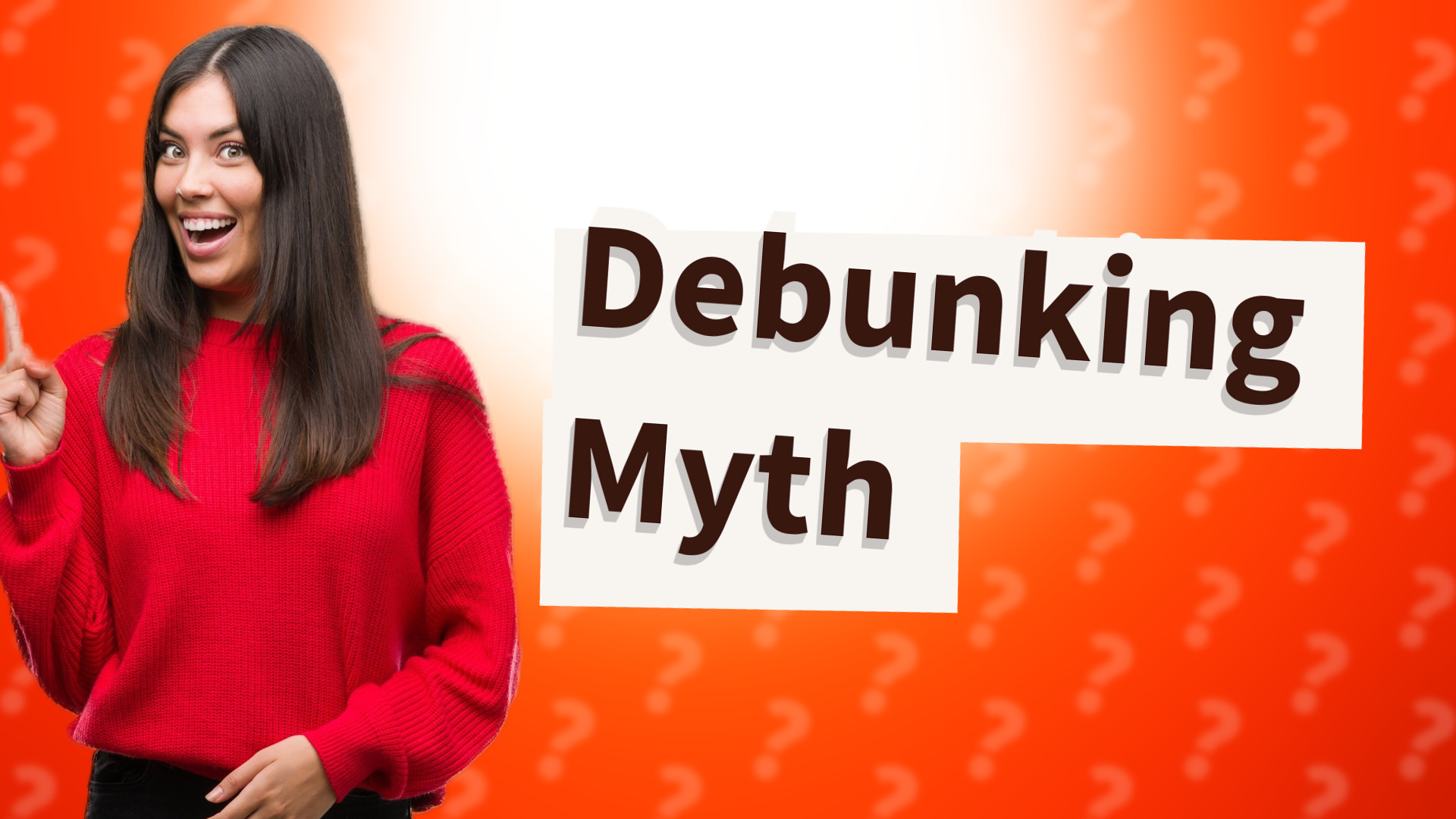 Debunking Myth