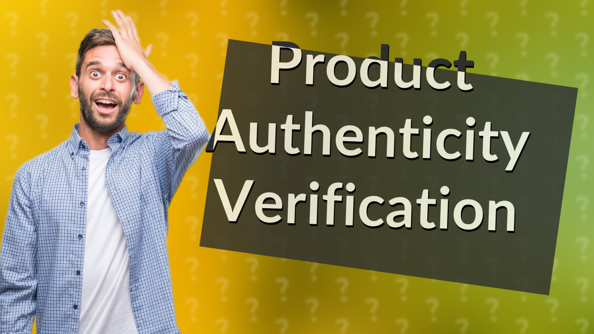 Product Authenticity Verification