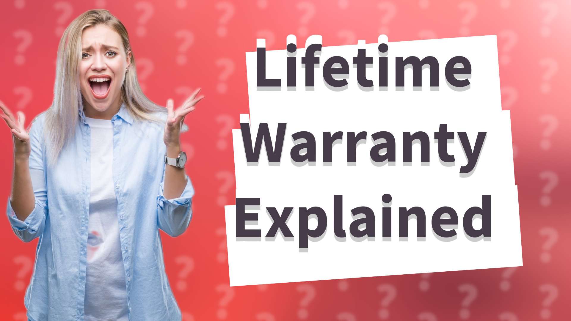 Lifetime Warranty Explained