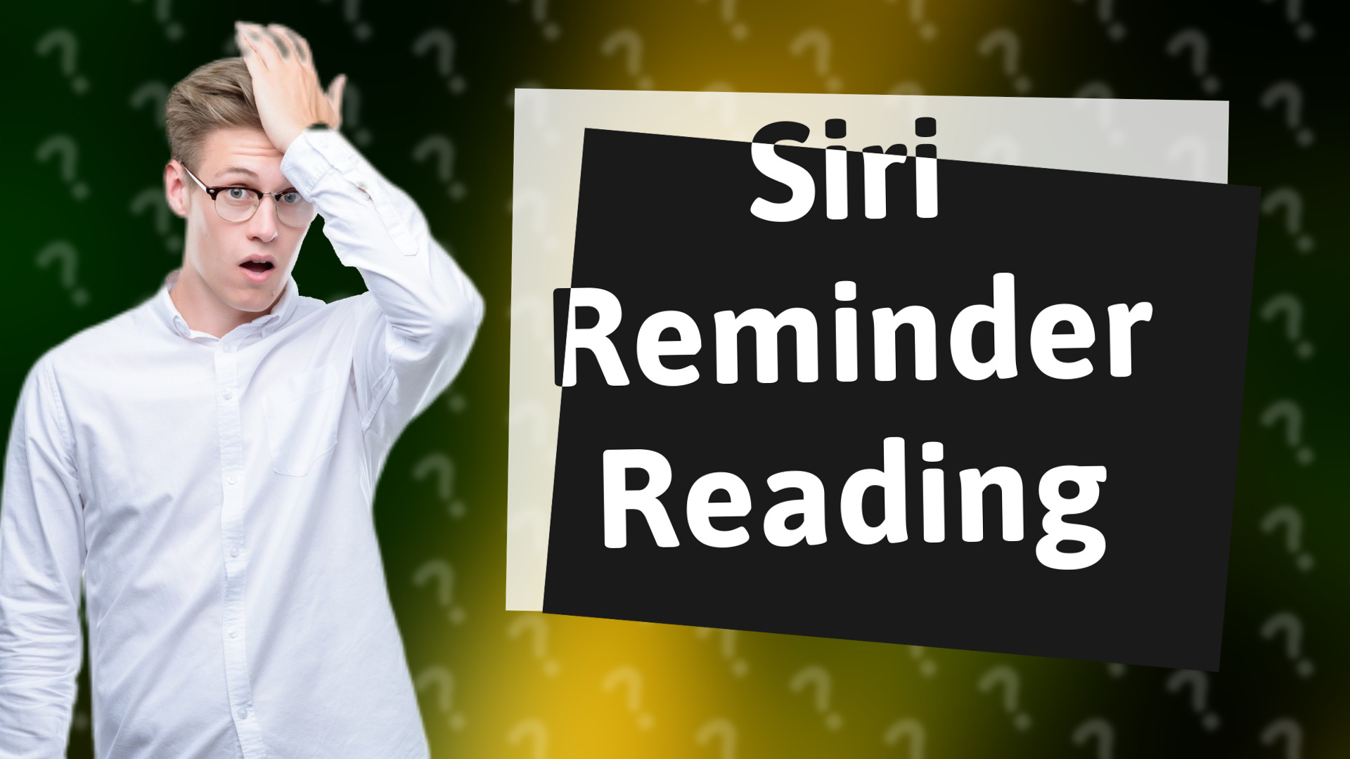 Siri Reminder Reading