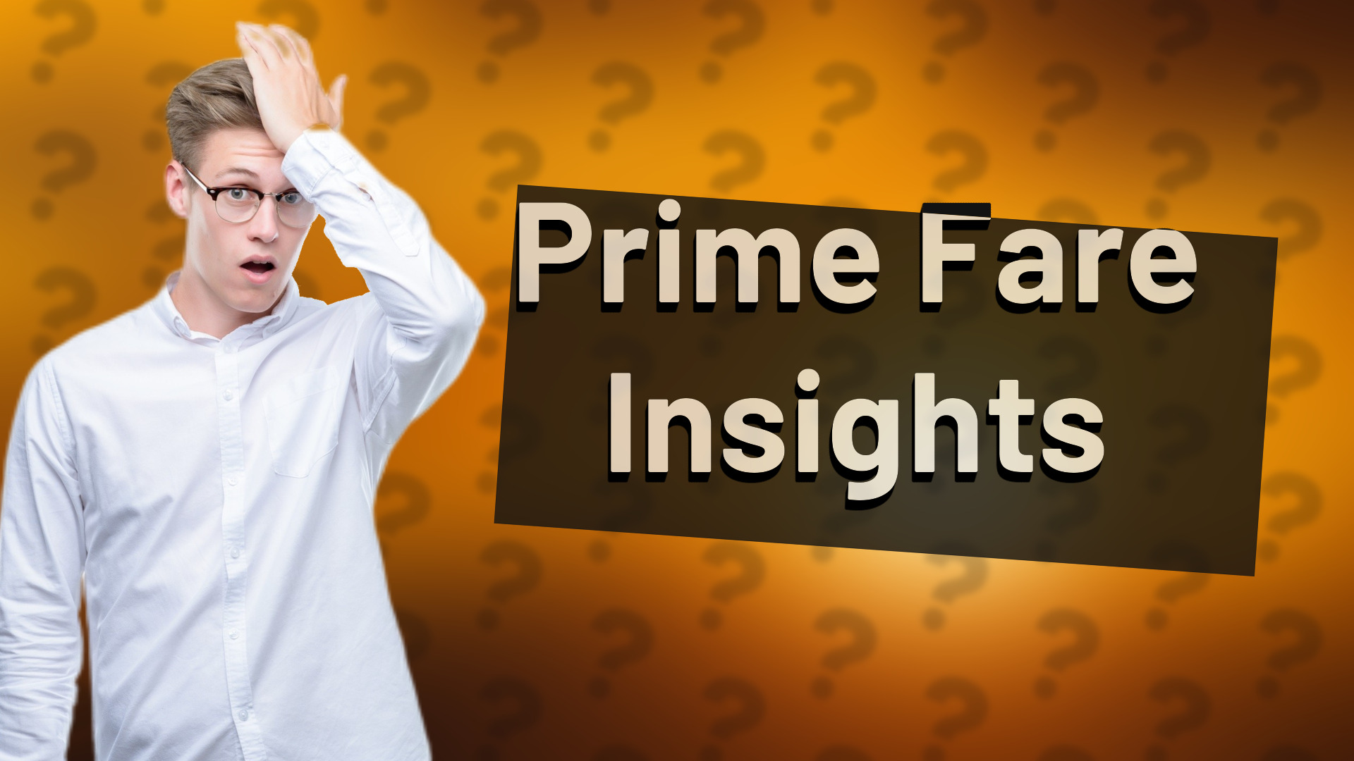 Prime Fare Insights