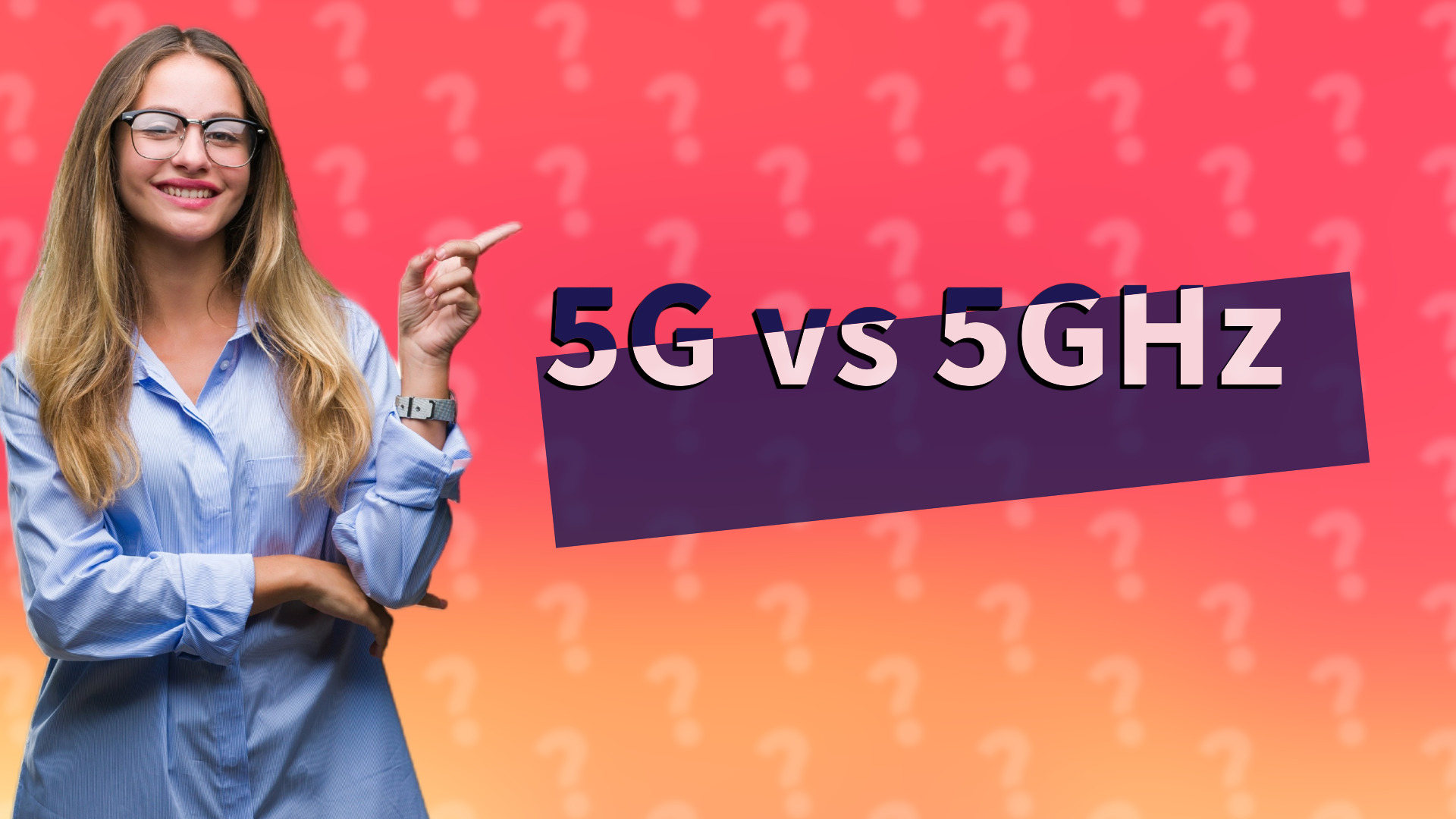 5G vs 5GHz