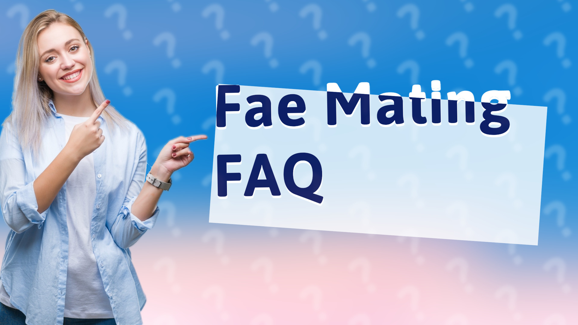 Fae Mating FAQ