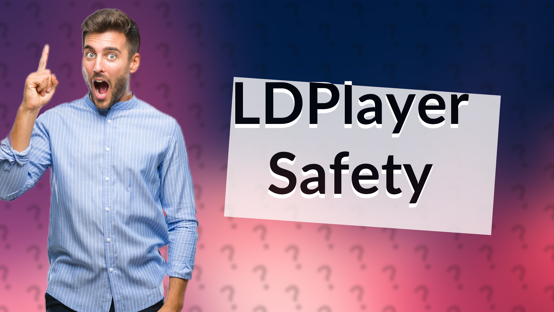 LDPlayer Safety