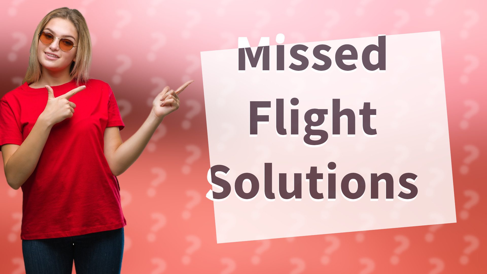 Missed Flight Solutions