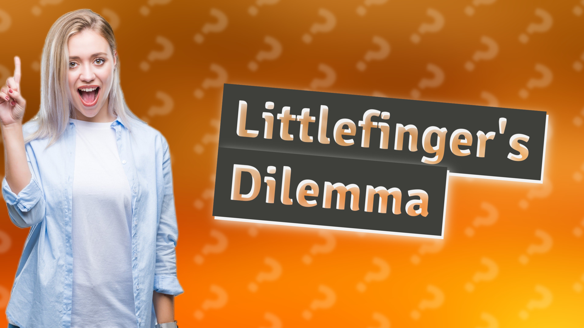 Littlefinger's Dilemma