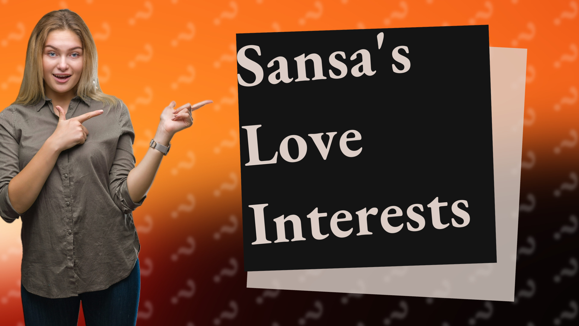 Sansa's Love Interests