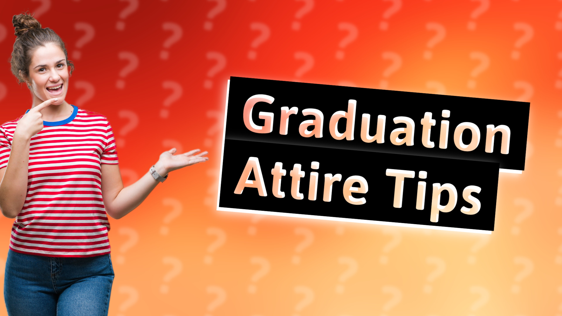 Graduation Attire Tips