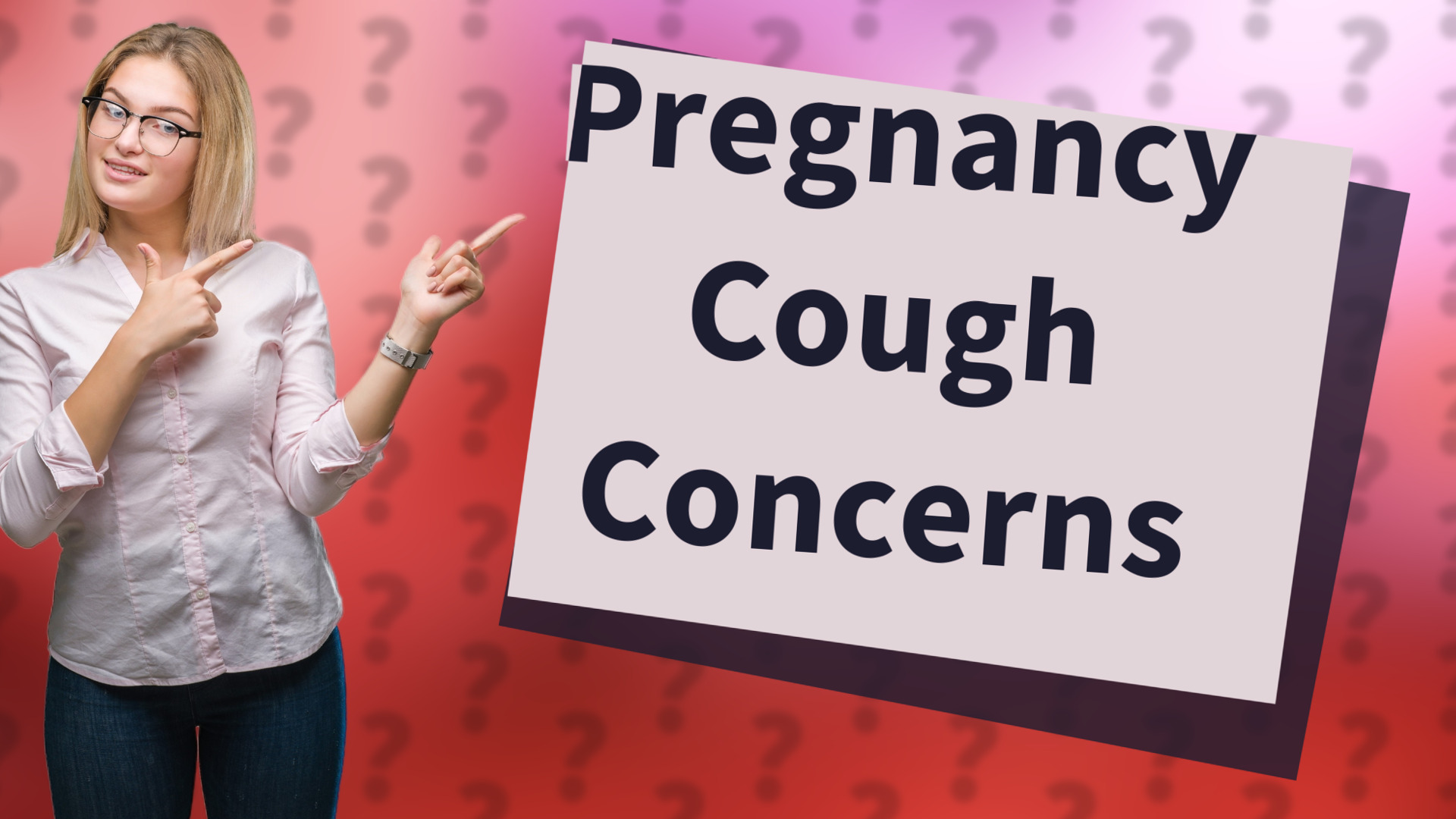 Pregnancy Cough Concerns