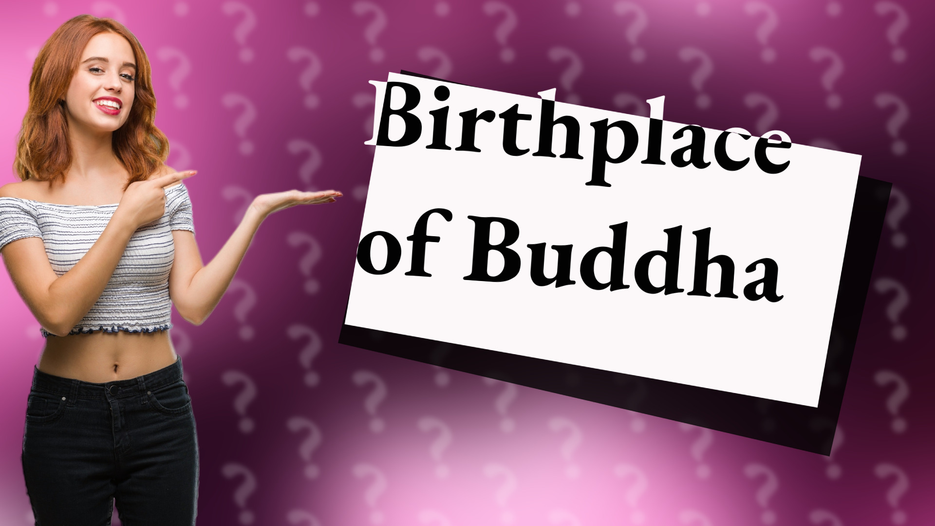 Birthplace of Buddha