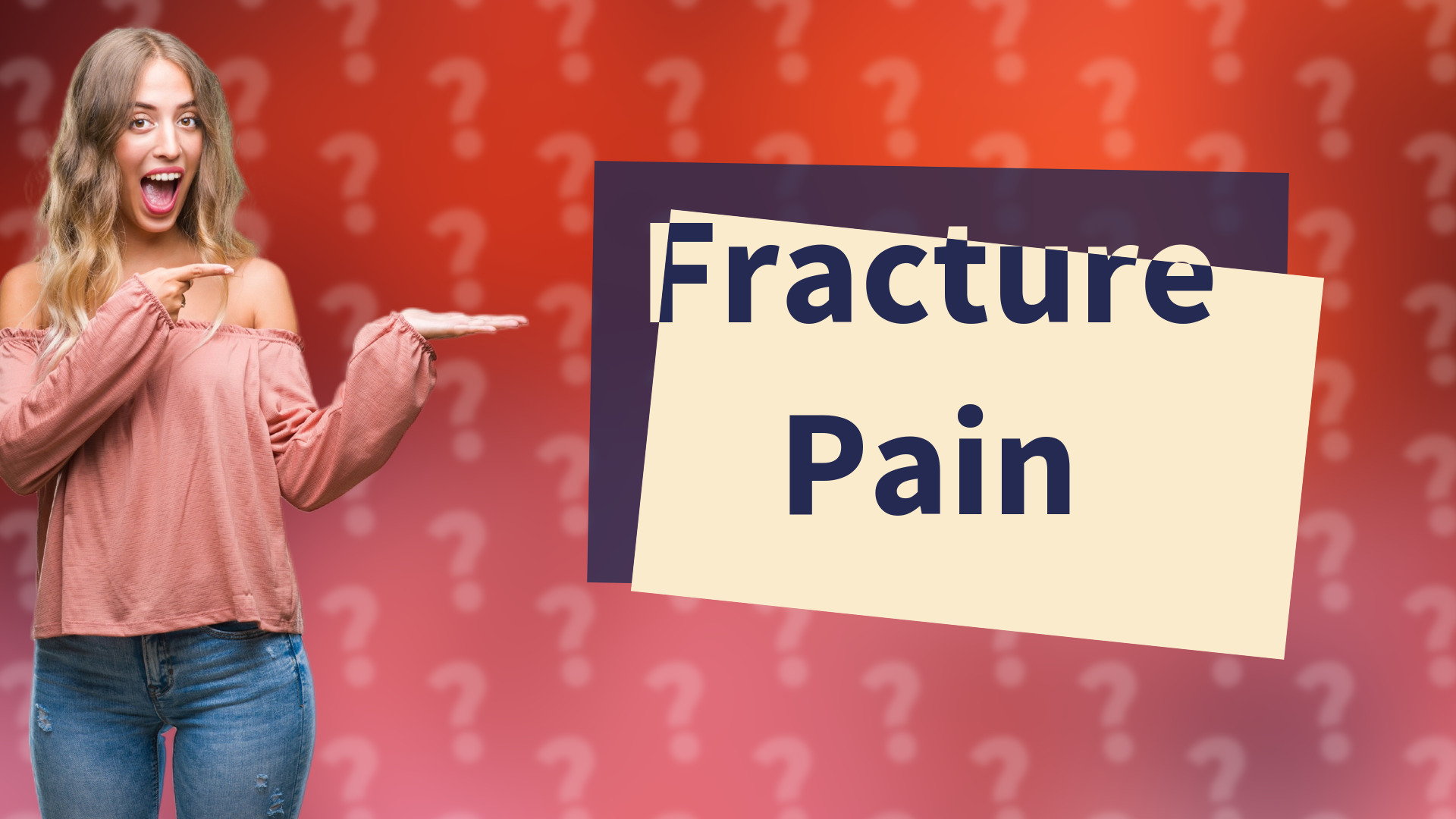 Fracture Pain