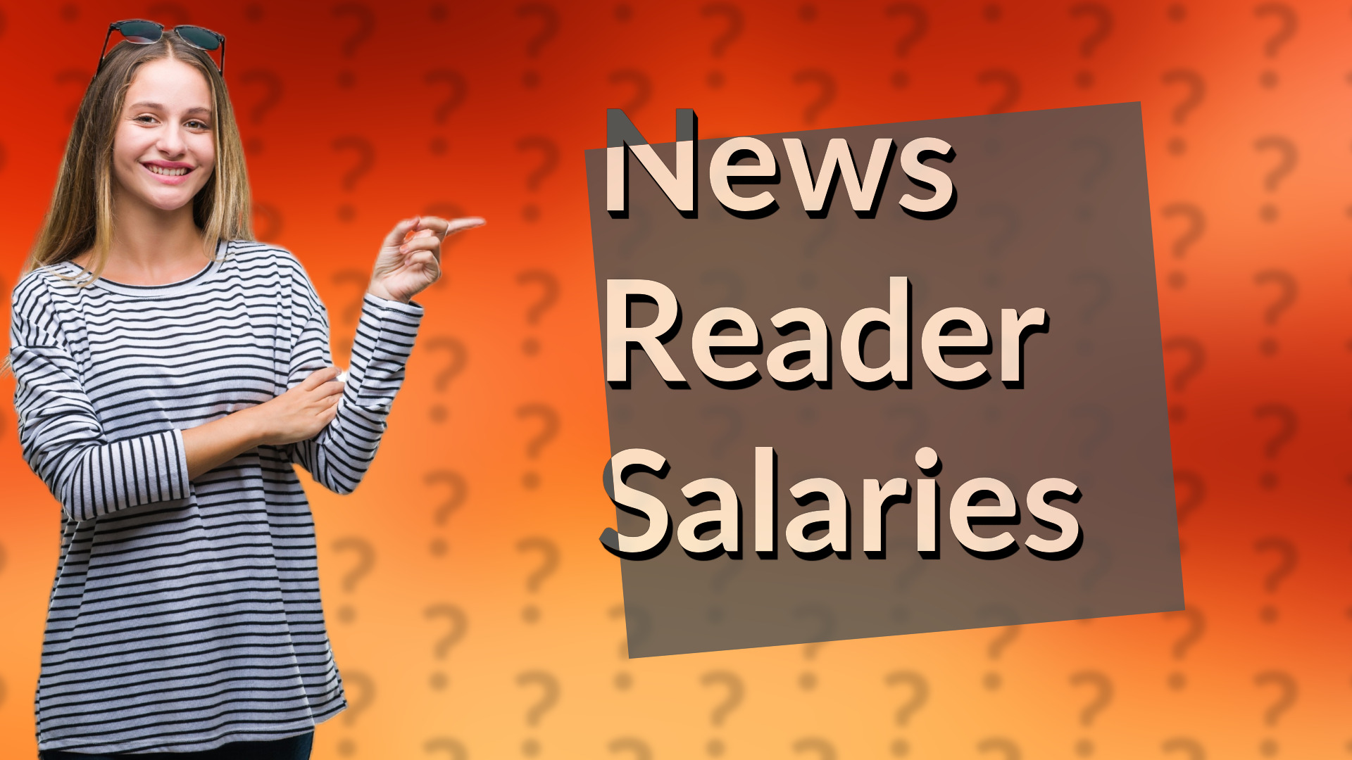 News Reader Salaries