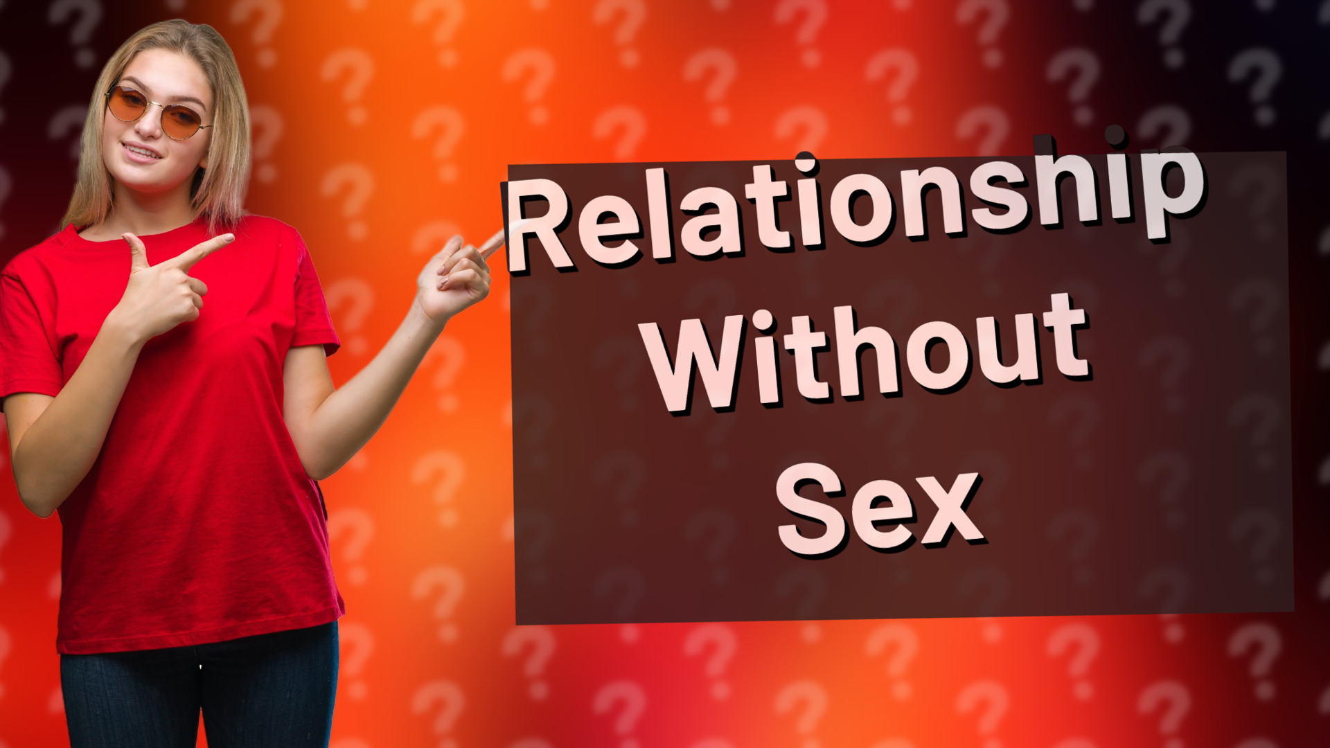 Relationship Without Sex