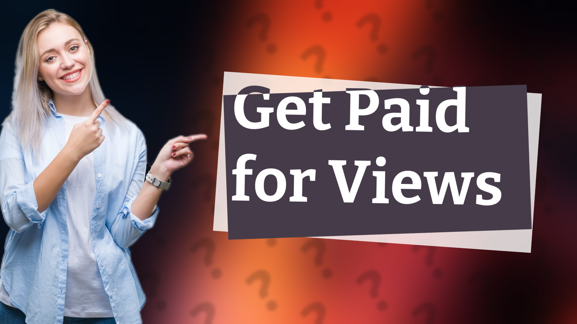 Get Paid for Views