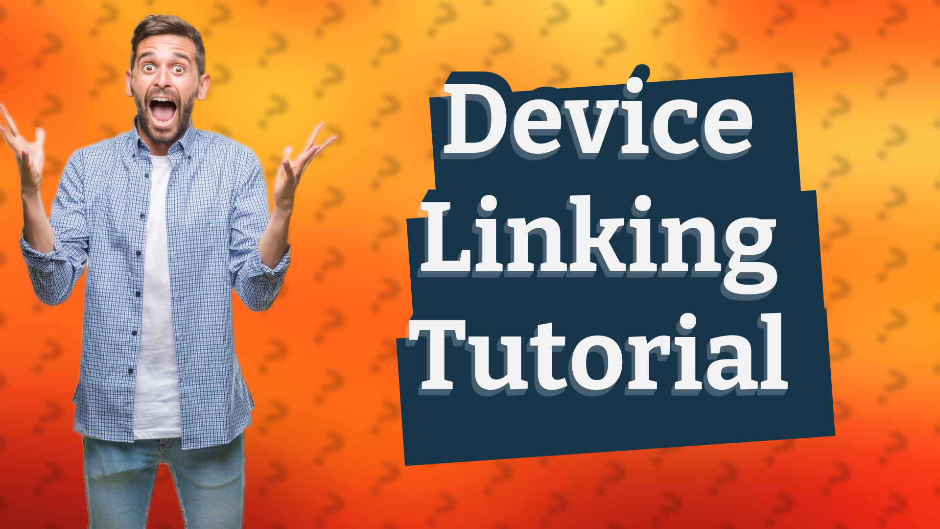 Device Linking Tutorial