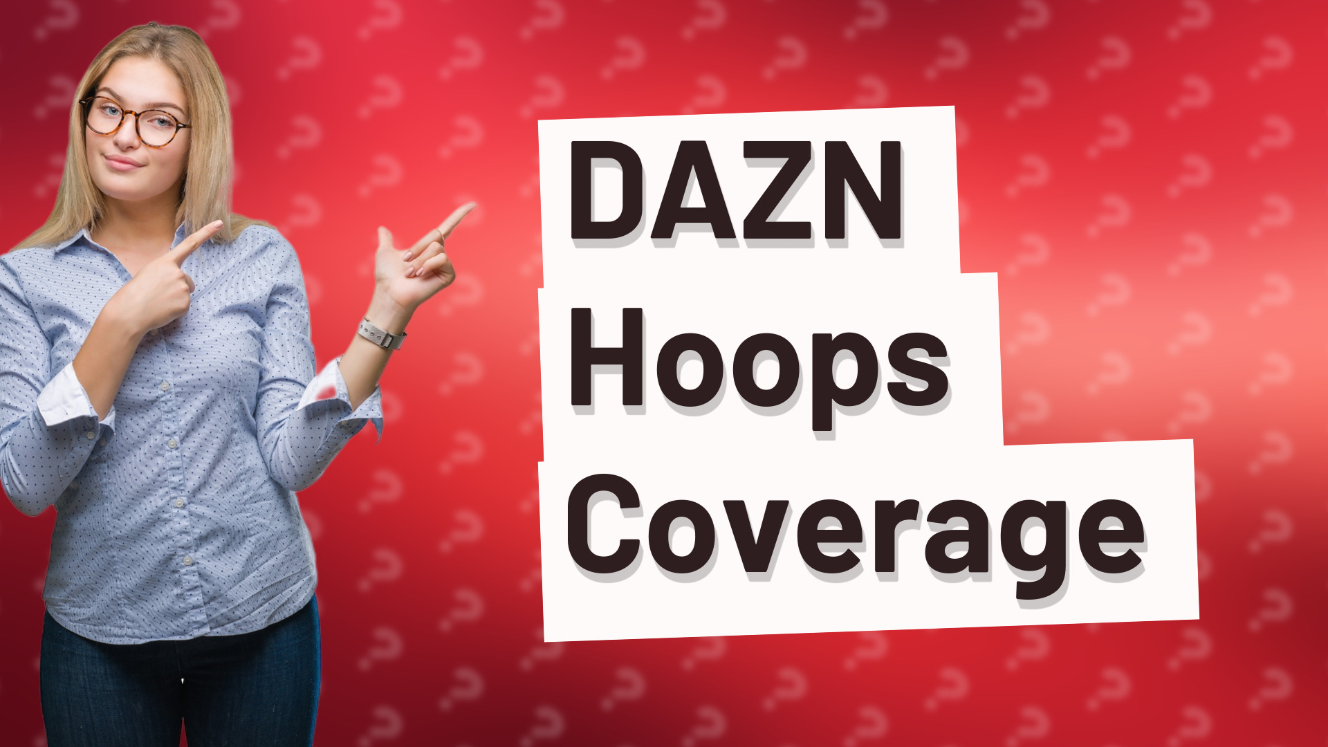 DAZN Hoops Coverage