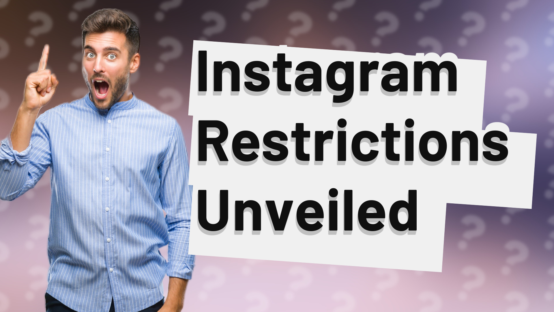 Instagram Restrictions Unveiled