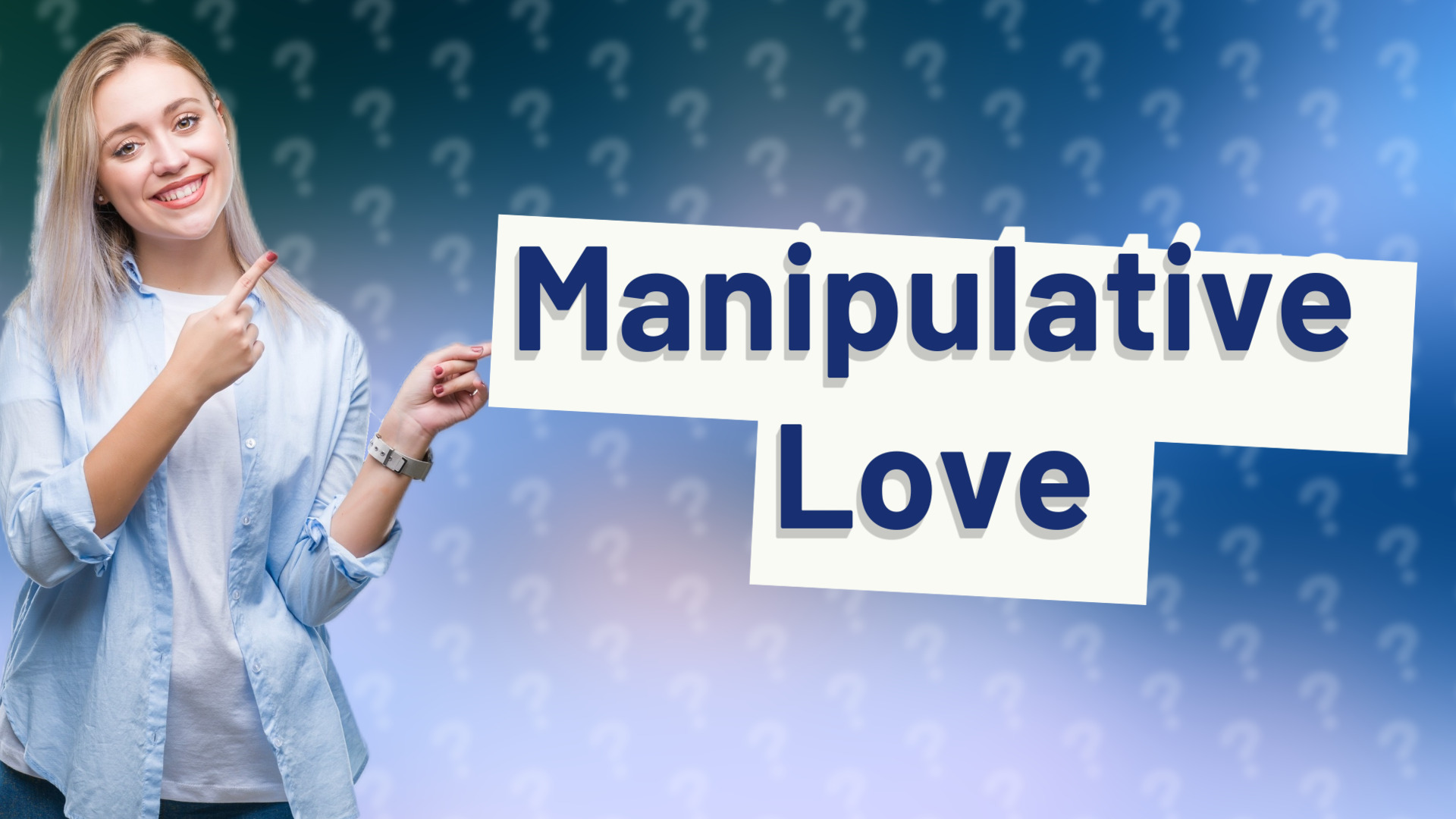 Manipulative Love
