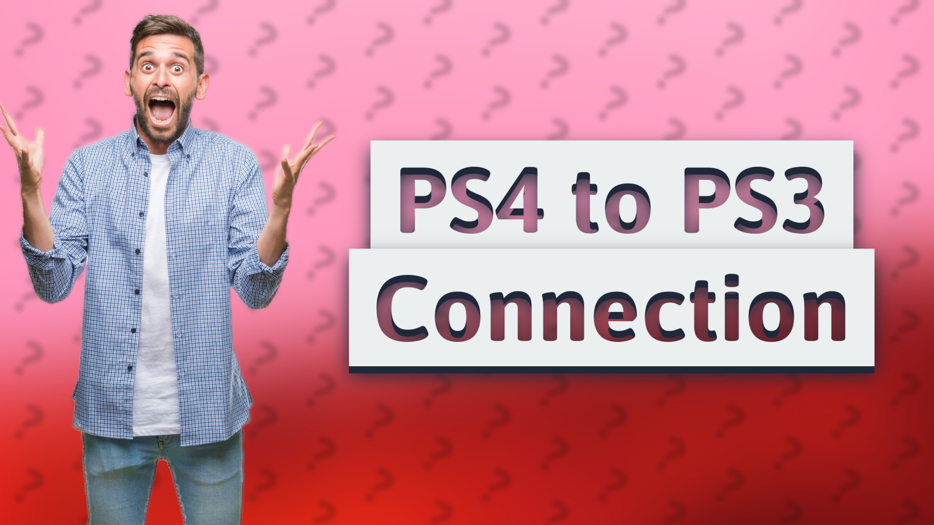 PS4 to PS3 Connection