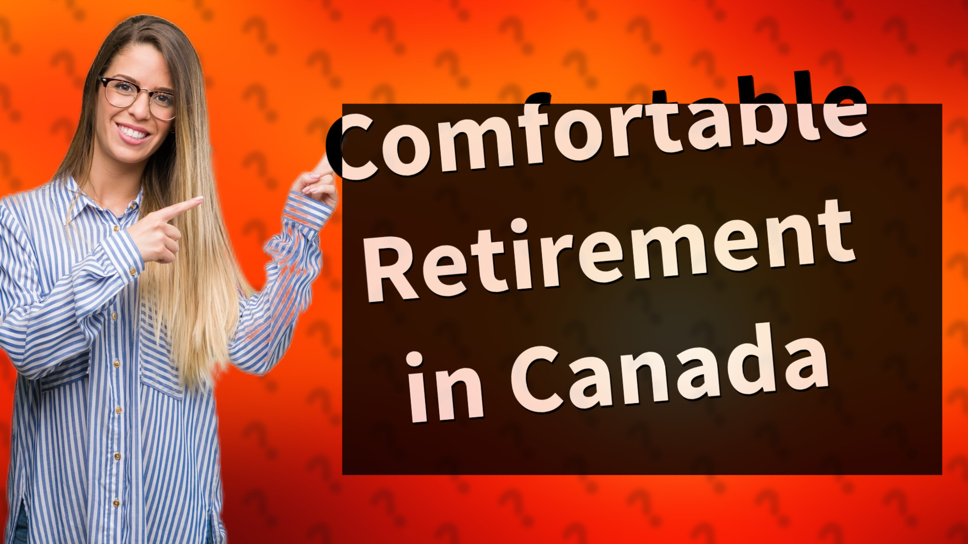 Comfortable Retirement in Canada