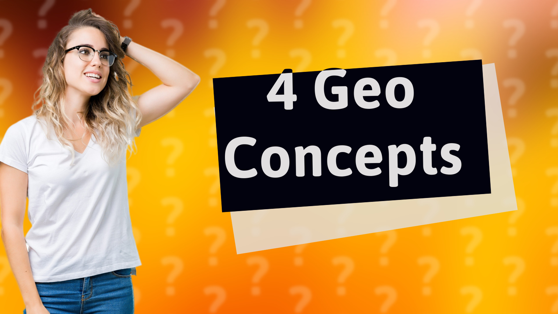 4 Geo Concepts