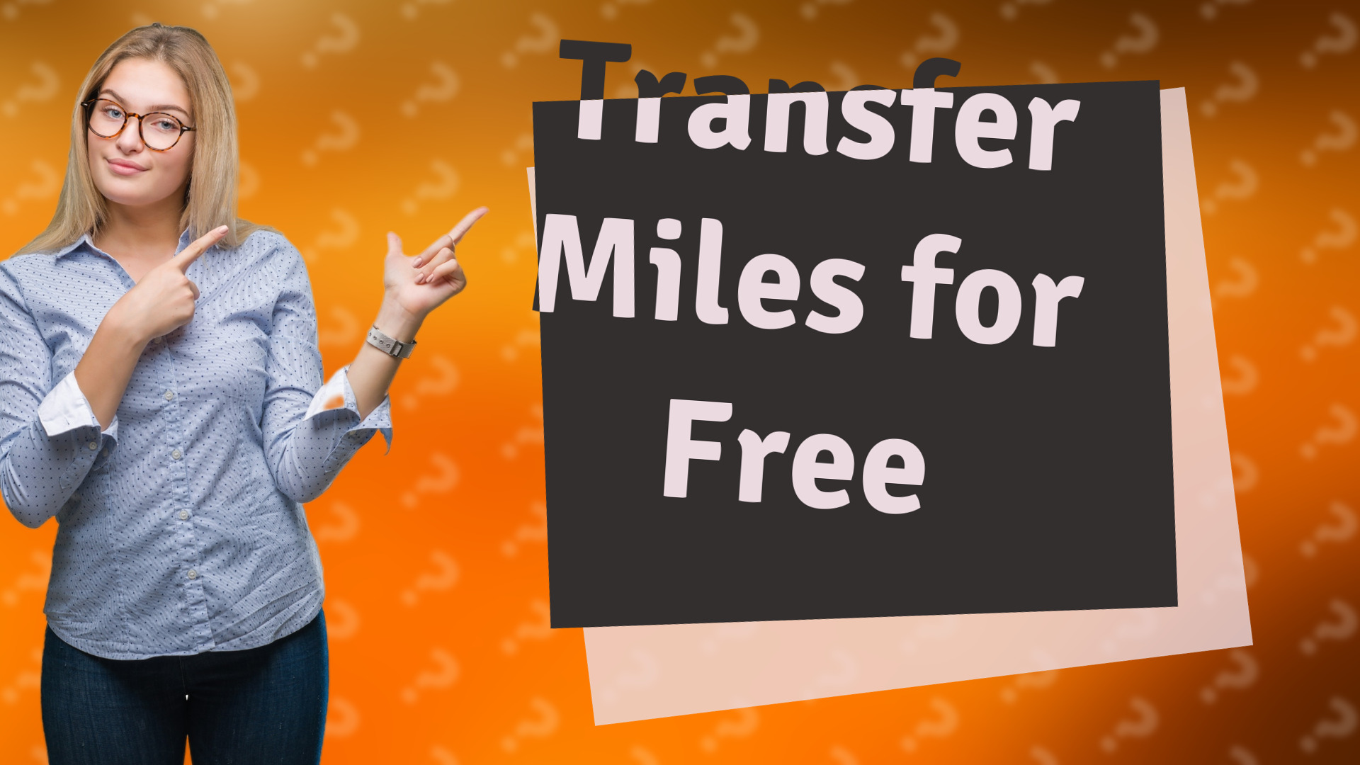 Transfer Miles for Free