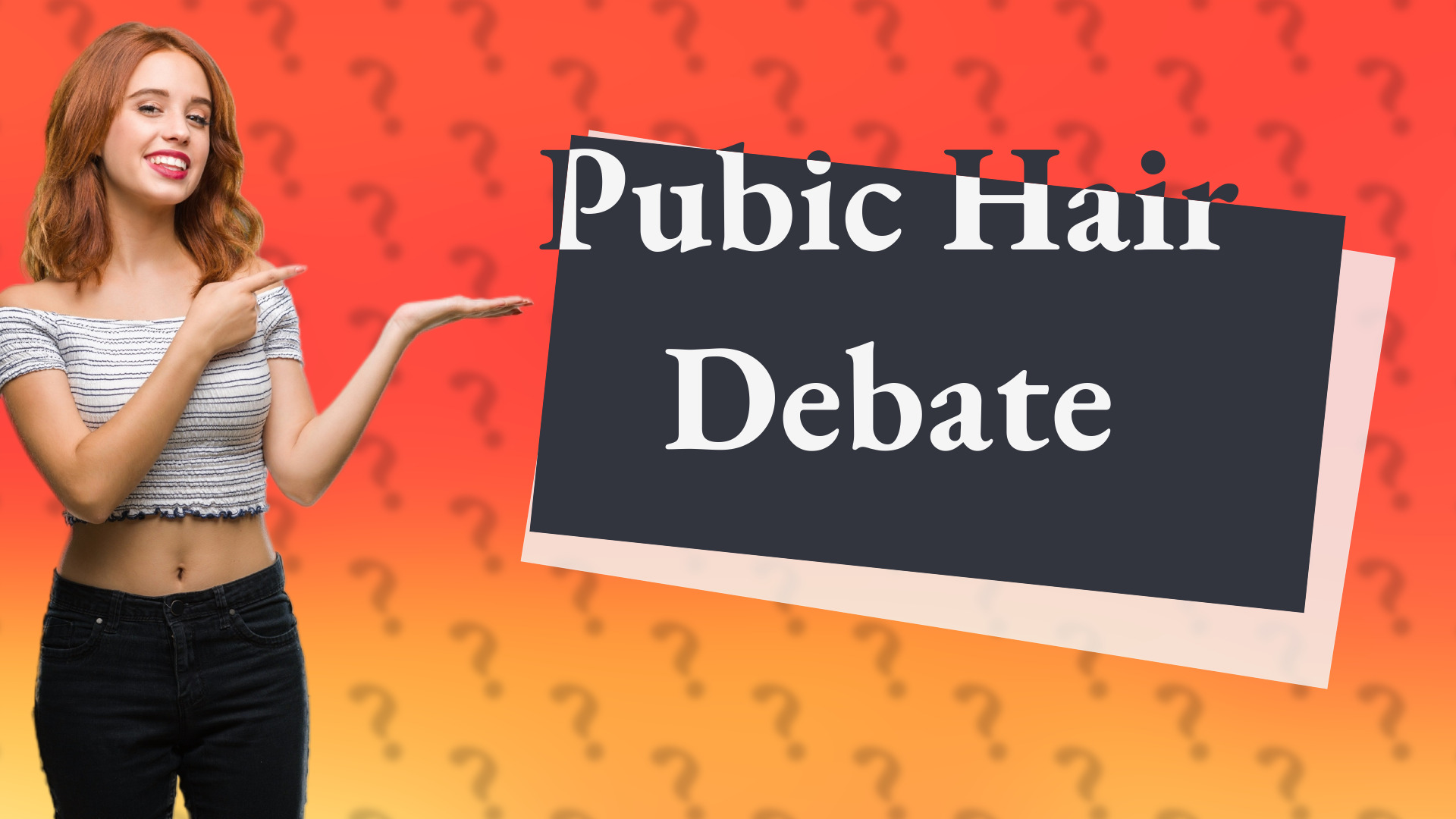 Pubic Hair Debate