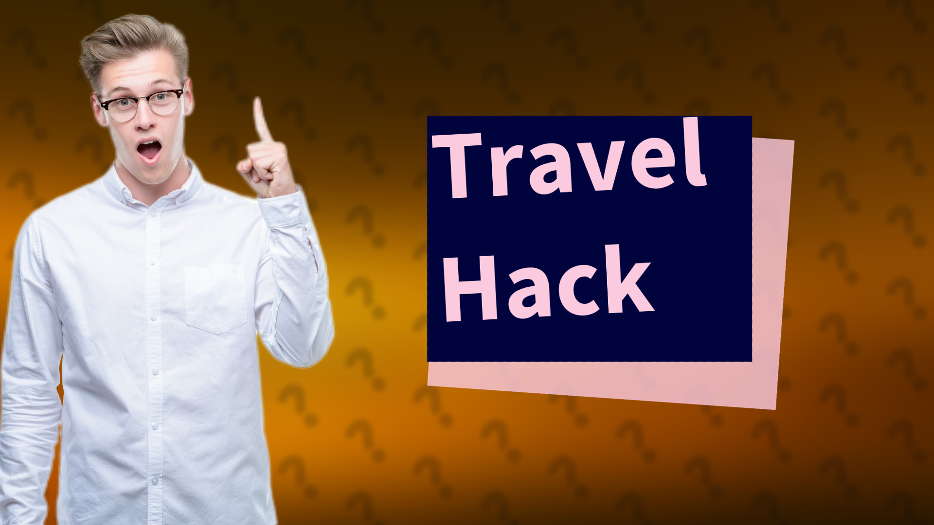 Travel Hack