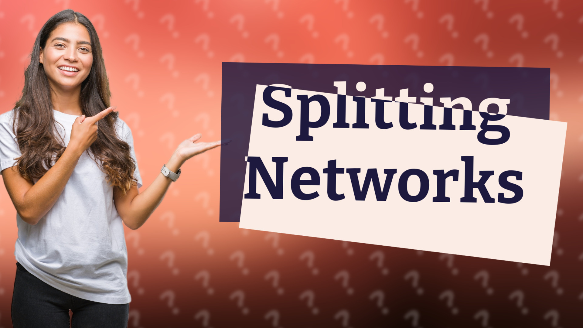Splitting Networks