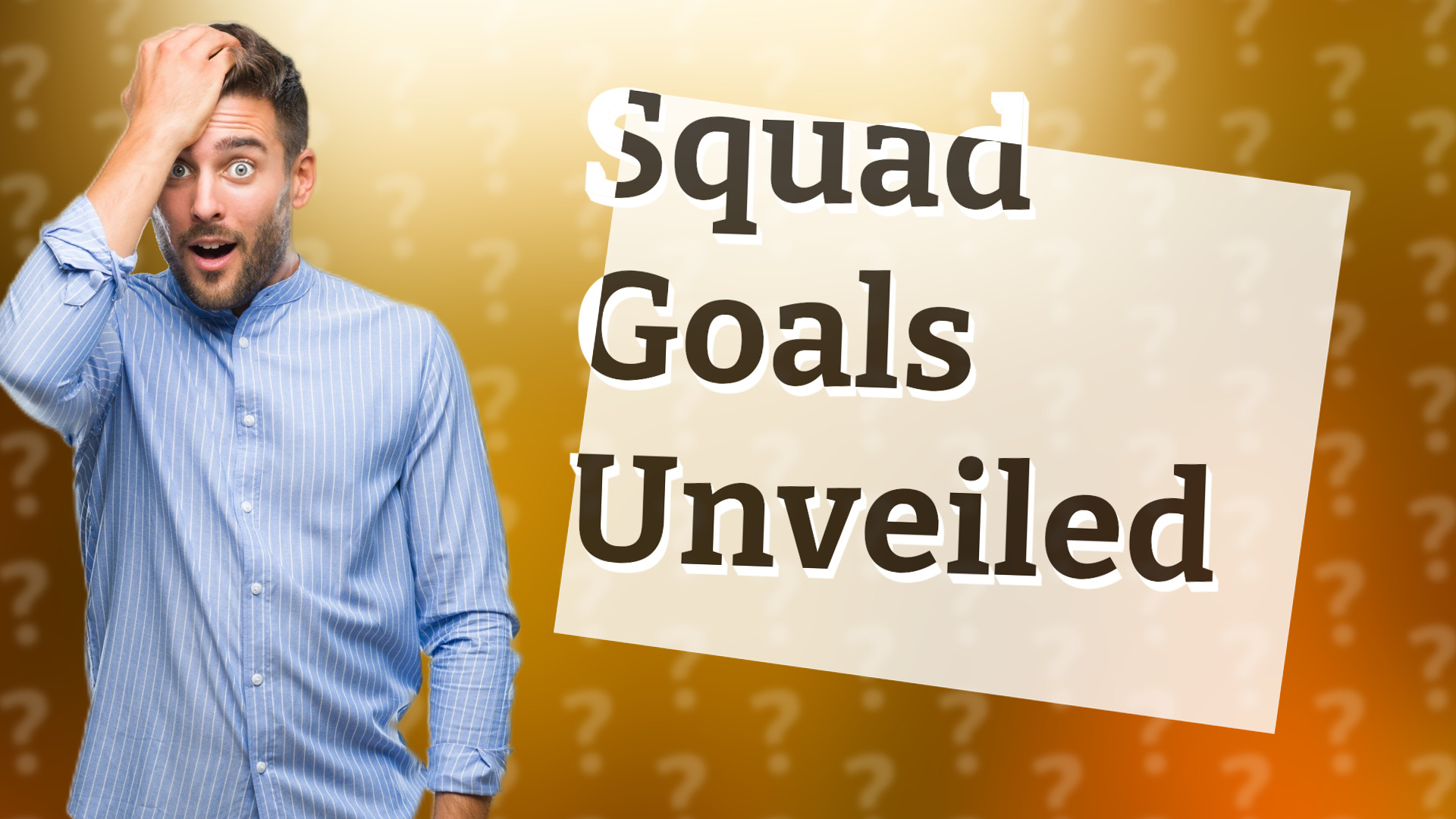 Squad Goals Unveiled