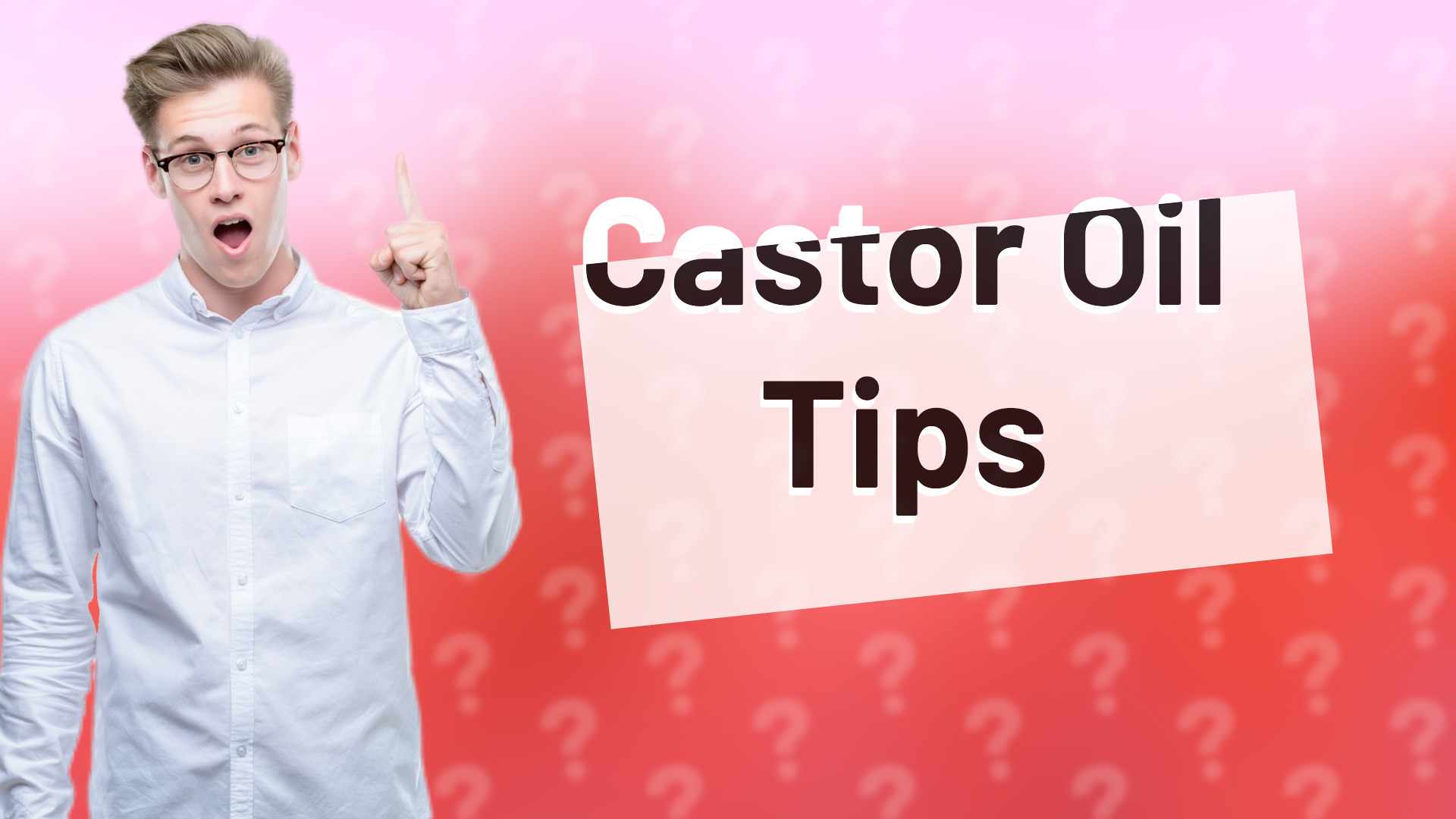 Castor Oil Tips