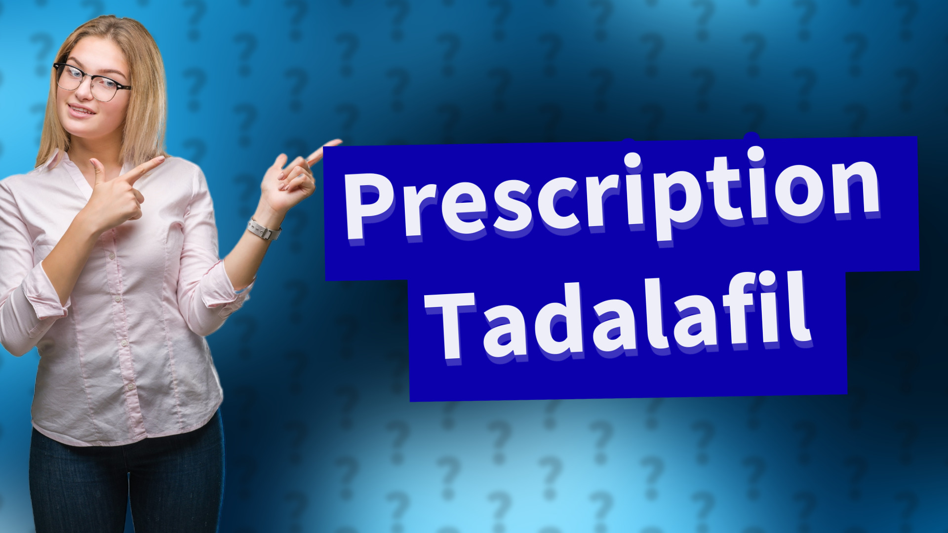 Prescription Tadalafil