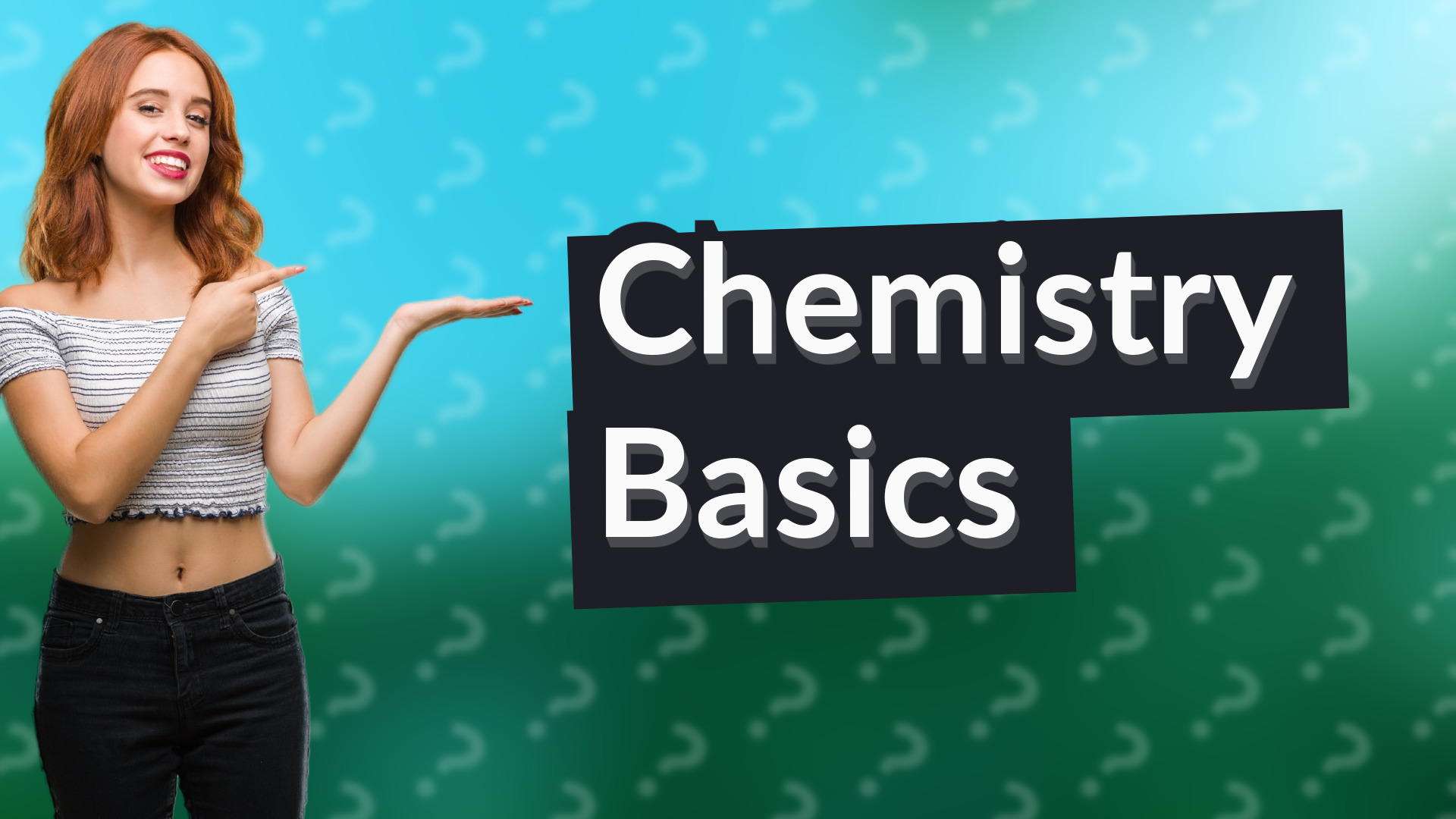 Chemistry Basics