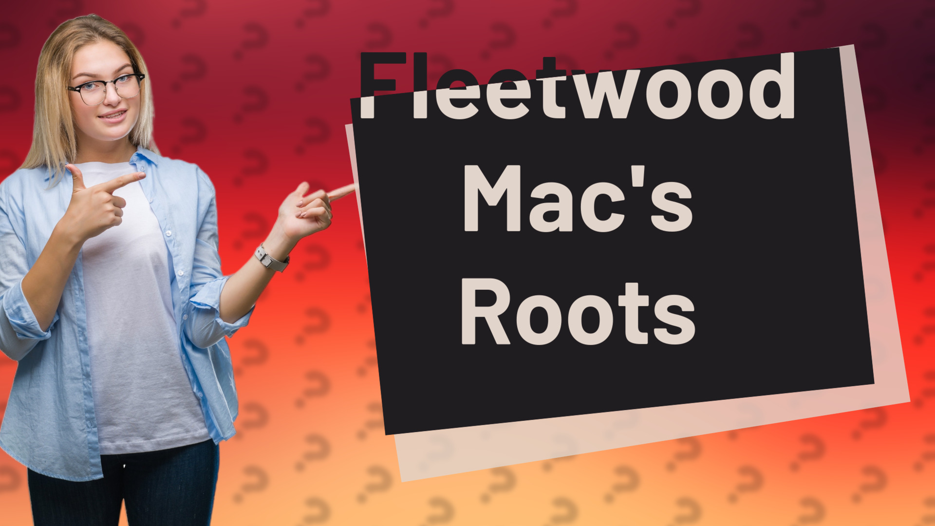 Fleetwood Mac's Roots