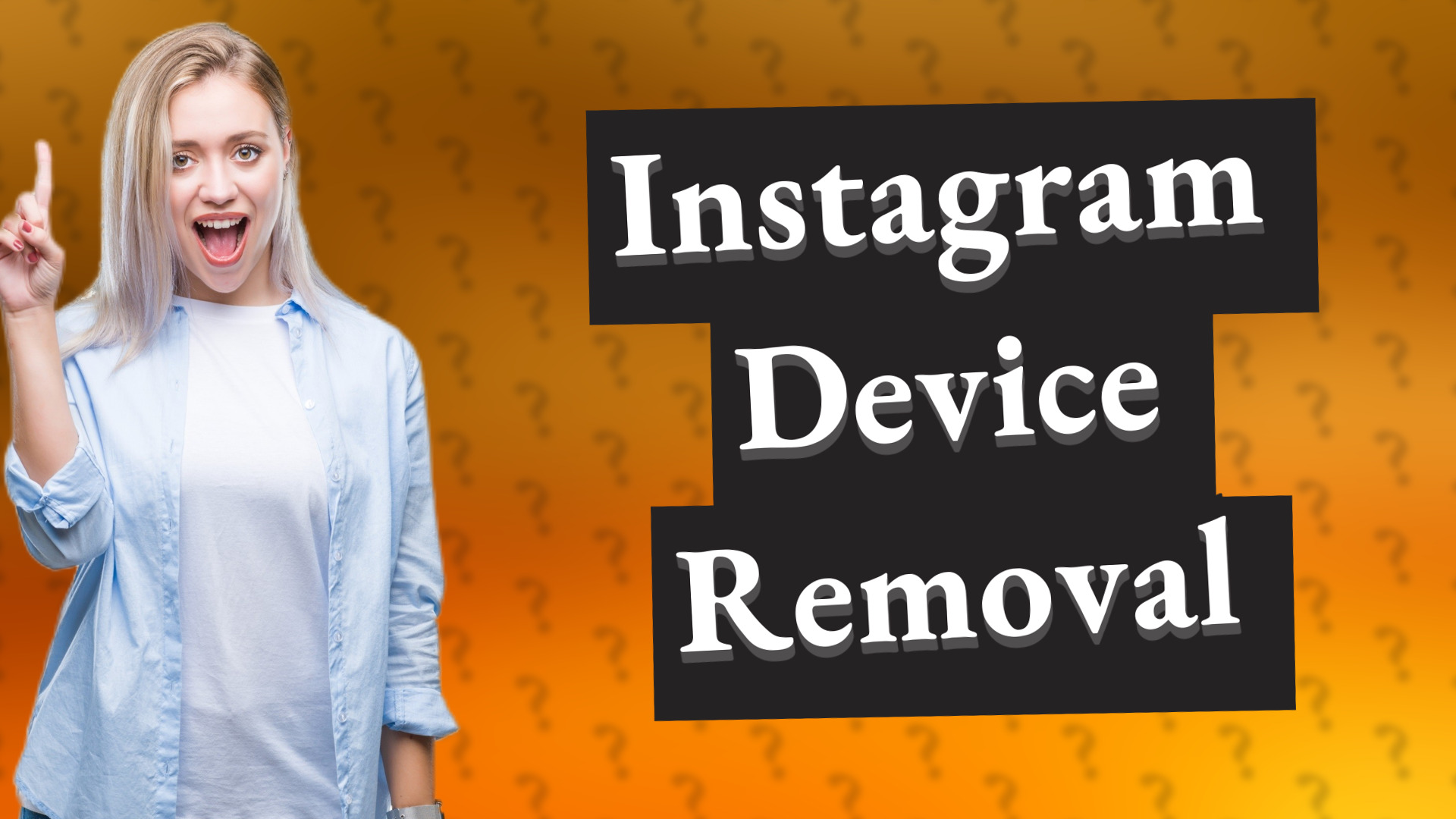 Instagram Device Removal