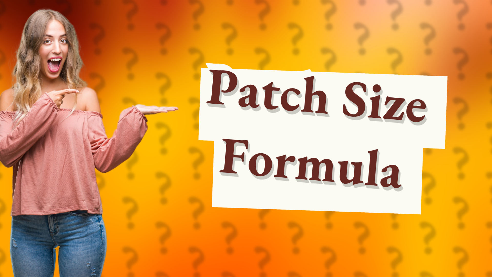 Patch Size Formula