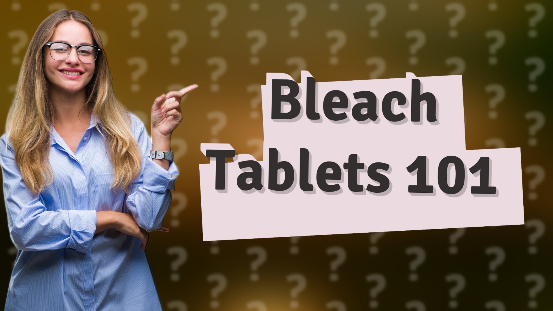 Bleach Tablets 101
