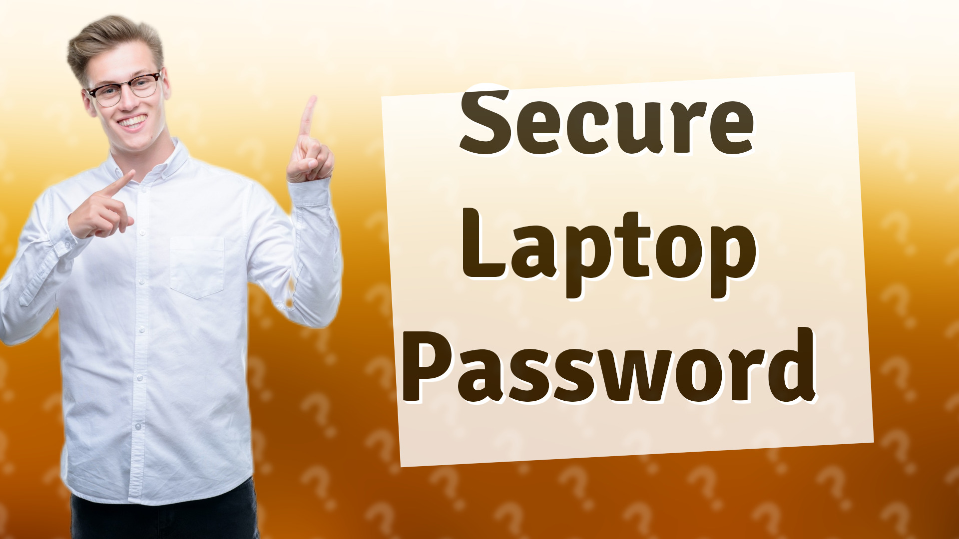 Secure Laptop Password