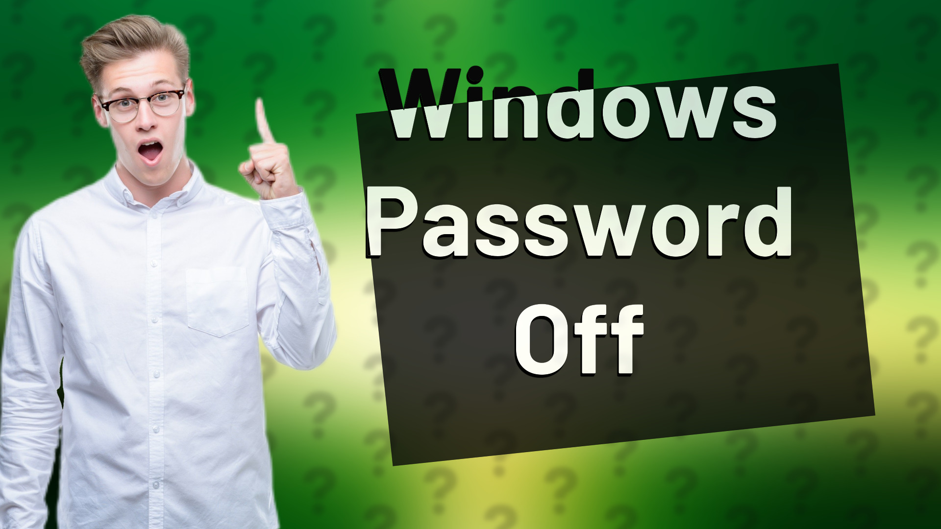 Windows Password Off
