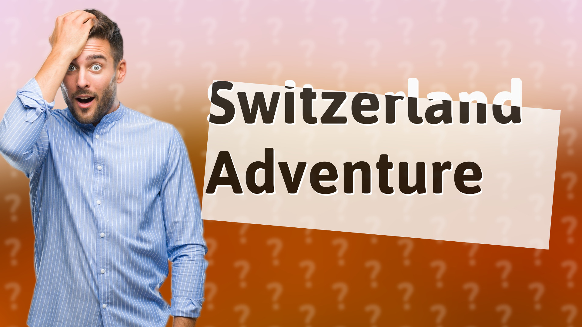 Switzerland Adventure