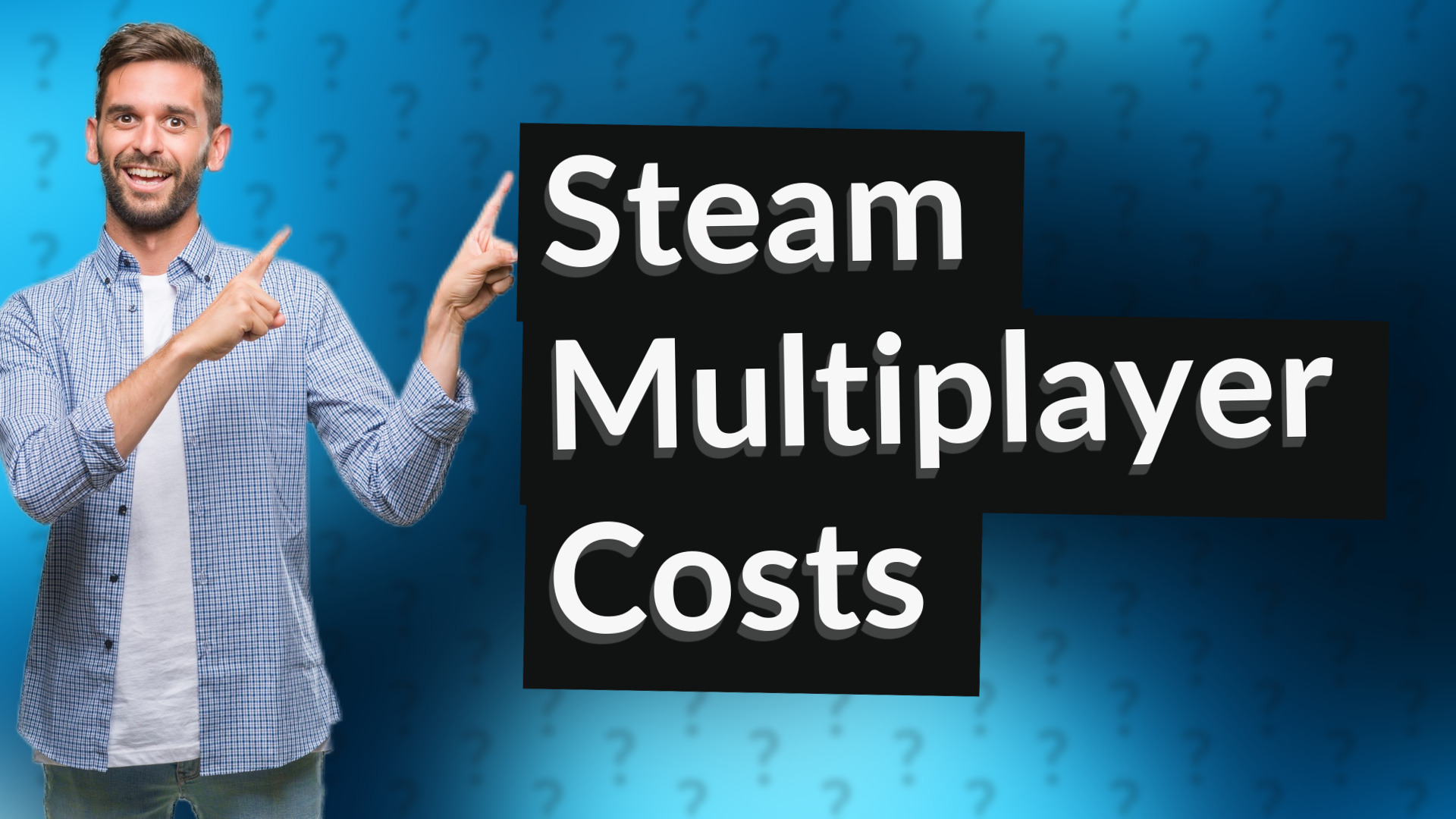 Steam Multiplayer Costs