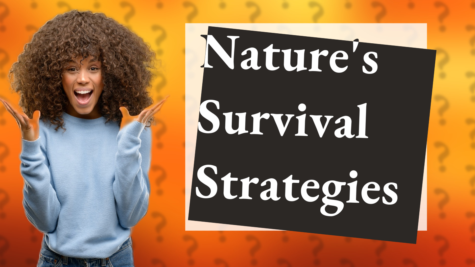 Nature's Survival Strategies