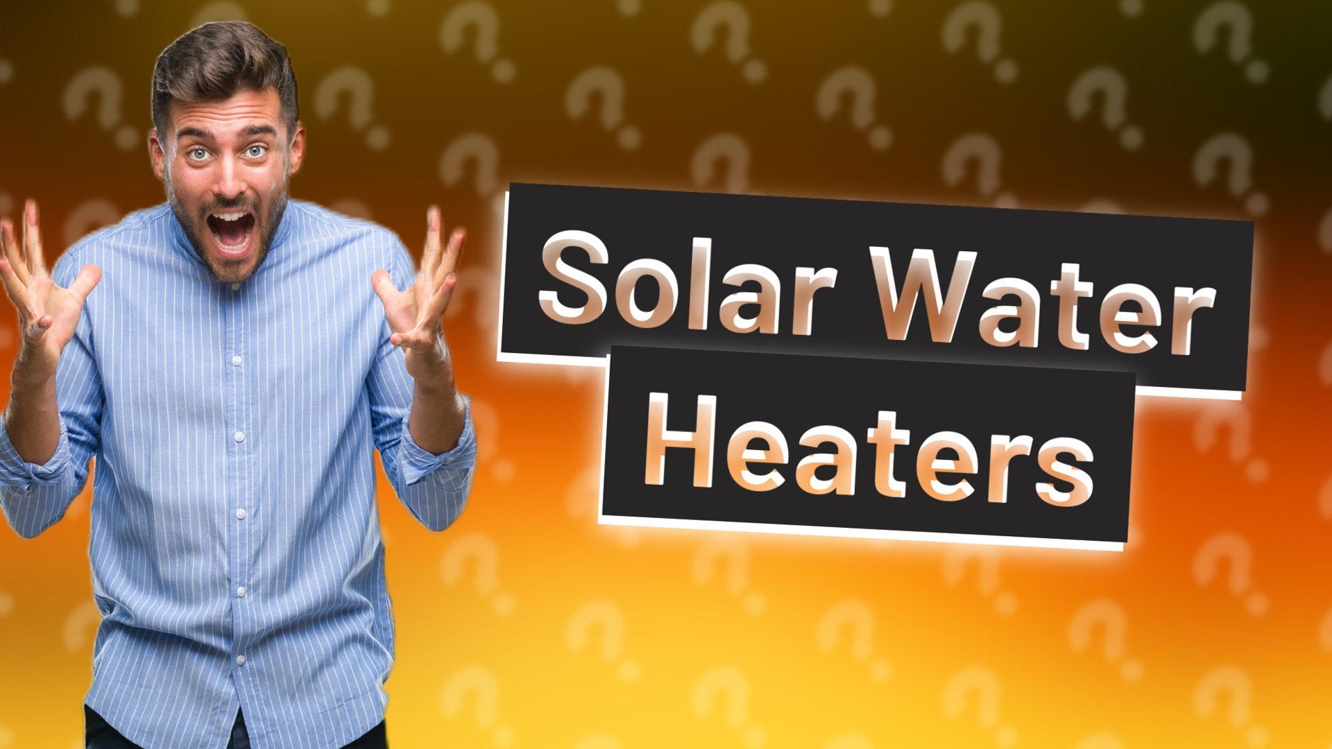 Solar Water Heaters