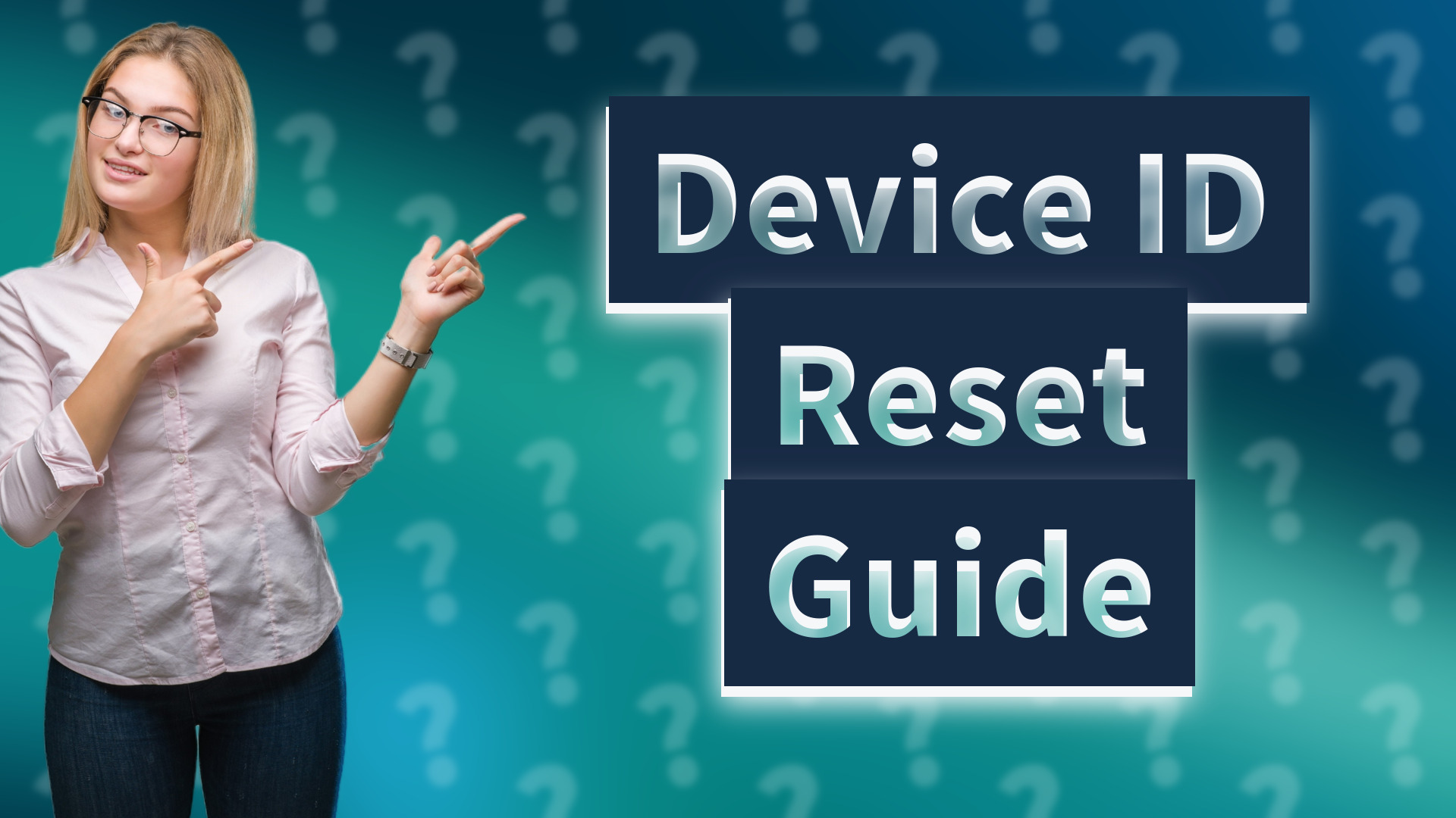 Device ID Reset Guide