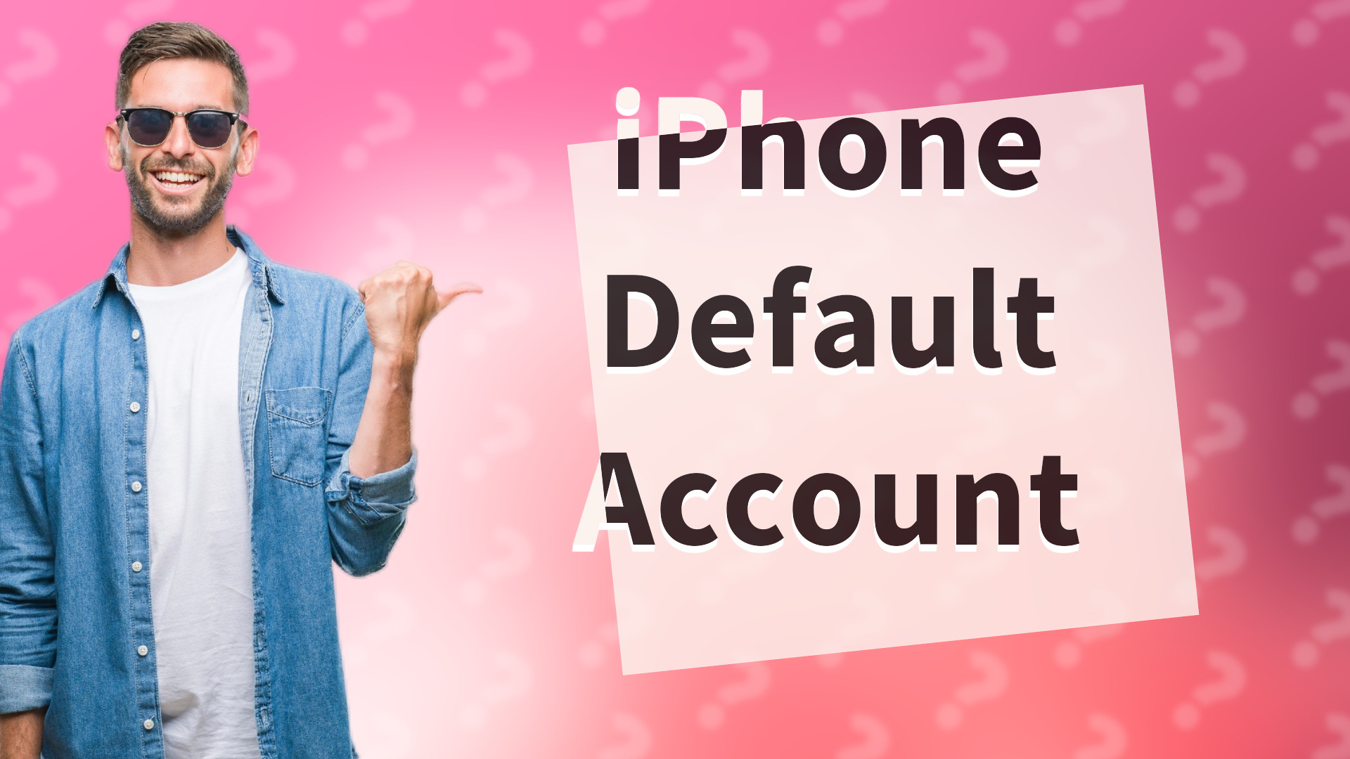 iPhone Default Account