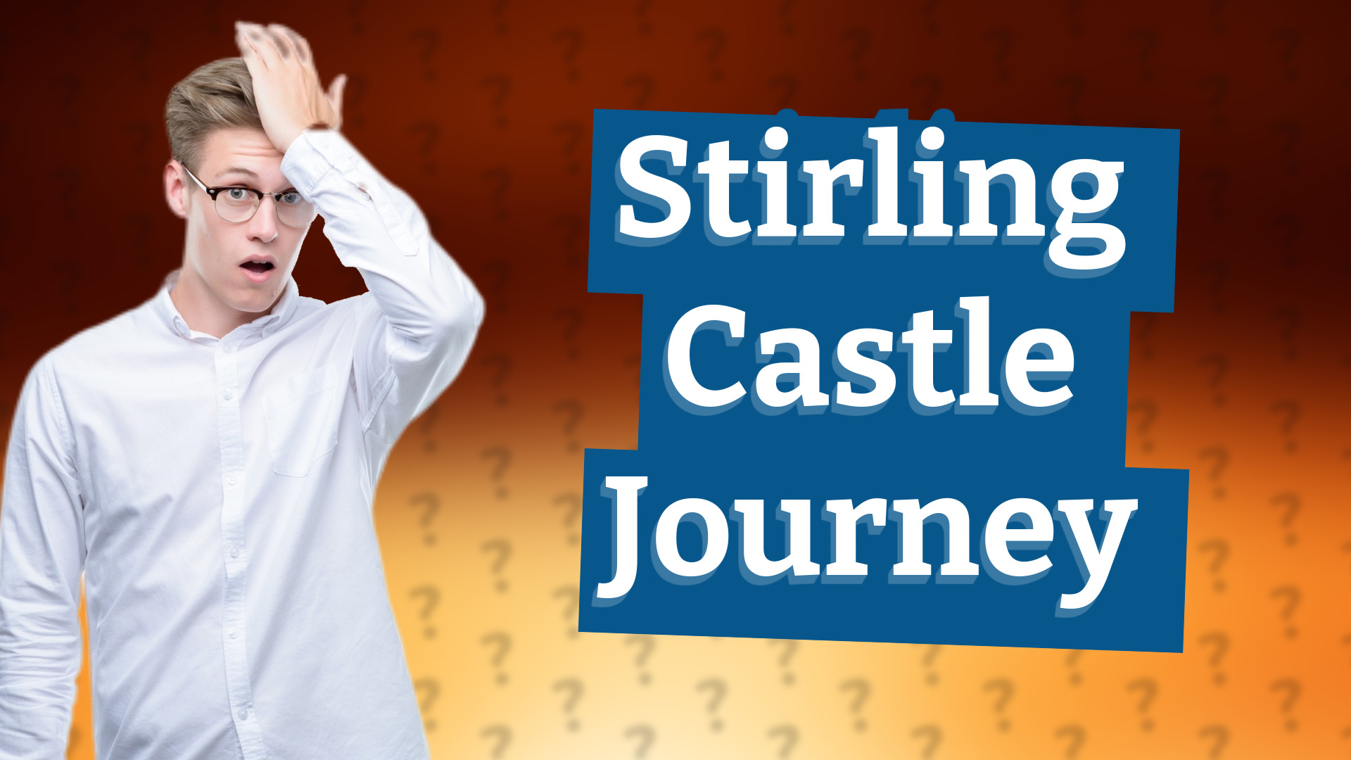 Stirling Castle Journey