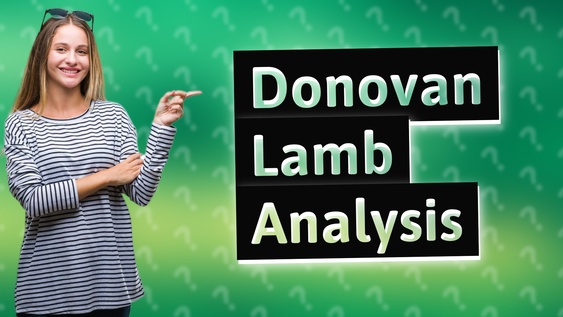 Donovan Lamb Analysis
