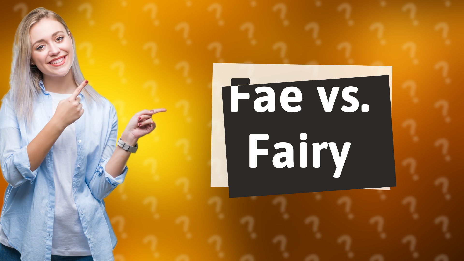 Fae vs. Fairy