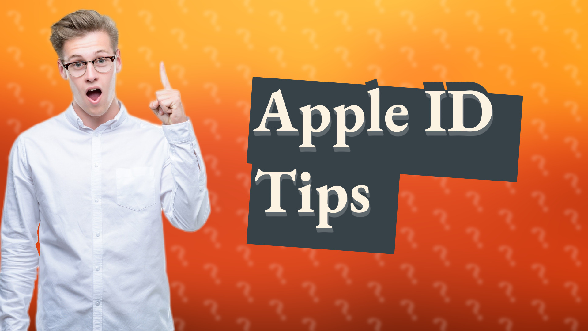 Apple ID Tips