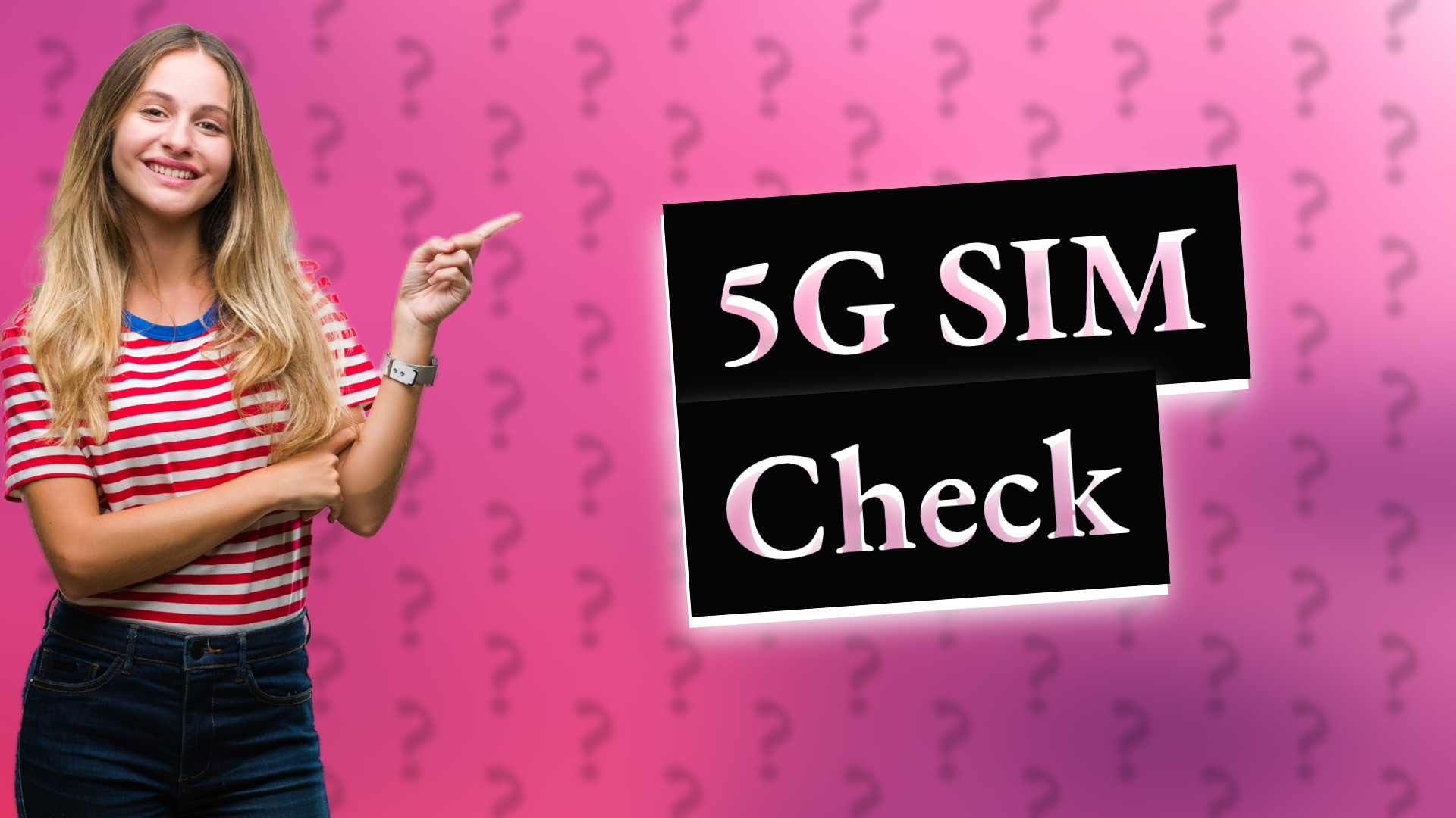 5G SIM Check